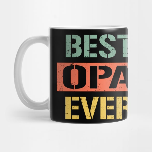 opa best opa ever by Bagshaw Gravity